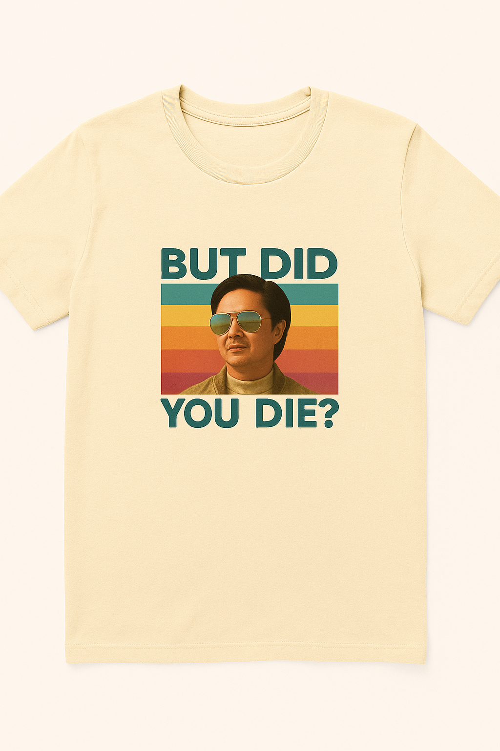 But Did You Die?